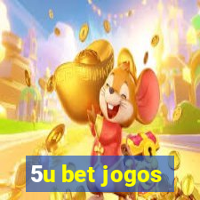 5u bet jogos